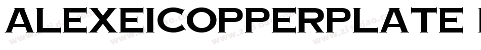 AlexeiCopperplate IT字体转换